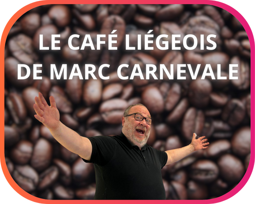 CAFE LIEGEOIS - MARC CARNEVALE : L'ORIGINE DES FRITES