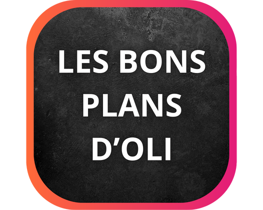 LES BONS PLANS D'OLI 27-28 SEPTEMBRE
