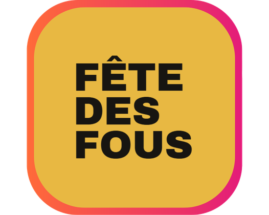 LA FÊTE DES FOUS