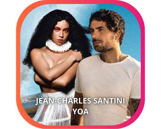 JEAN-CHARLES SANTINI ET YOA