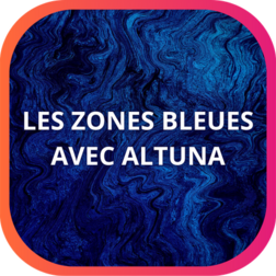 LES ZONES BLEUES